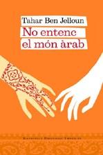 NO ENTENC EL MON ARAB | 9788497872959 | BEN JELLOUN, TAHAR