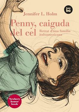 PENNY CAIGUDA DEL CEL RETRAT D'UNA FAMILIA ITALOAMERICANA | 9788483430644 | HOLM, JENNIFER L.