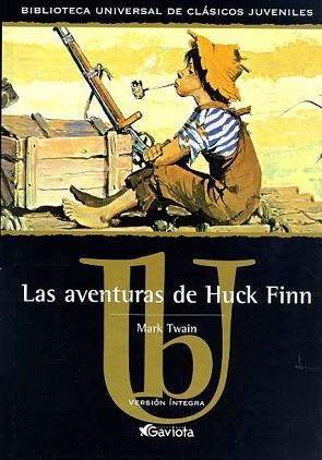 AVENTURAS DE HUCK FINN, LAS (CLASICOS JUVENILES) | 9788439209256 | TWAIN, MARK