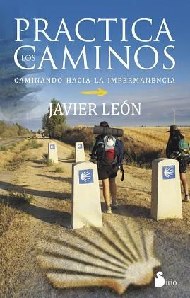 PRACTICA LOS CAMINOS | 9788416233212 | LEON, JAVIER