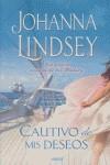 CAUTIVO DE MIS DESEOS ( NUEVA NOVELA DE LOS MALORY ) | 9788466630290 | LINDSEY, JOHANNA