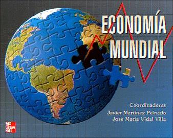 ECONOMIA MUNDIAL (2 ED.) | 9788448127763 | MARTINEZ PEINADO, JAVIER