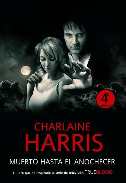 MUERTO HASTA EL ANOCHECER | 9788498004823 | HARRIS, CHARLAINE