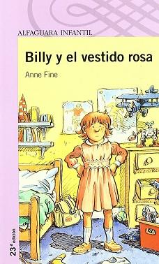 BILLY Y EL VESTIDO ROSA (PROXIMA PARADA) | 9788420448923 | FINE, ANNE