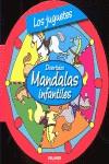 JUGUETES, LOS -MANDALAS INFANTIL | 9788415322245 | HEBRARD, ROGER