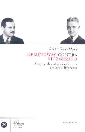 HEMINGWAY CONTRA FITZGERALD | 9788432311116 | DONALDSON, SCOTT