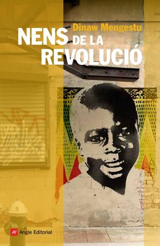 NENS DE LA REVOLUCIO | 9788492758685 | MENGESTU, DINAW