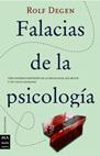 FALACIAS DE LA PSICOLOGIA | 9788495601339 | DEGEN, ROLF