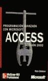 PROGRAMACION AVANZADA CON MICROSOFT ACCESS 2002 | 9788448132477 | DOBSON, RICK