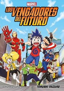 VENGADORES DEL FUTURO (MANGA) | 9788411407441 | MIZUNO, TERUAKI