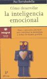 COMO DESARROLLAR LA INTELIGENCIA EMOCIONAL | 9788479012588 | TORRABADELLA, PAZ