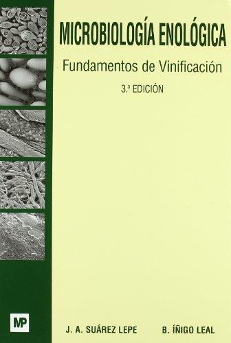 MICROBIOLOGIA ENOLOGICA FUNDAMENTOS DE VINIFICACION | 9788484761846 | SUAREZ LEPE, J.A.