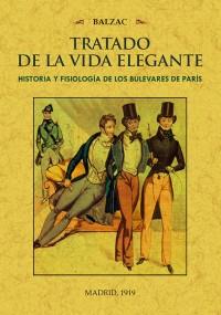 TRATADO DE LA VIDA ELEGANTE | 9788490016114 | DE BALZAC, HONORÉ