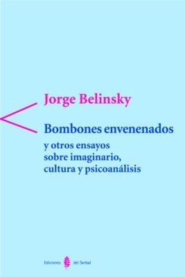 BOMBONES EMVENENADOS | 9788476283318 | BELINSKY, JORGE