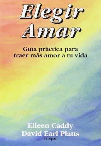 ELEGIR AMAR | 9789507393013 | CADDY, EILEEN