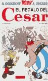 ASTERIX EL REGALO DEL CESAR | 9788434567399 | GOSCINNY, RENE