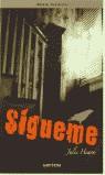 SIGUEME (SERIE INFINITA) | 9788484411987 | HEARN, JULIE