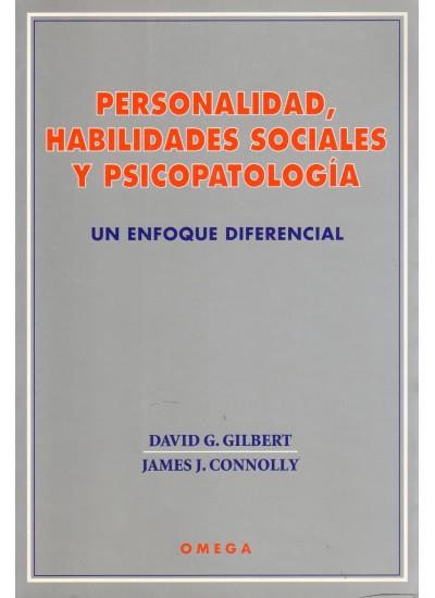 PERSONALIDAD, HABILIDADES SOCIALES Y PSICOPATOLOGI | 9788428210317 | GILBERT, DAVID G. ; CONNOLLY, JAMES J.