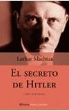 SECRETO DE HITLER, EL | 9788408040866 | MACHTAN, LOTHAR