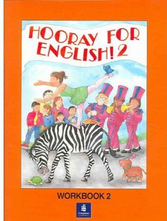 HOORAY FOR ENGLISH! 2      WORKBOOK | 9780673194176 | BALLA, ELLEN/CERVELLINO, ANTONIO