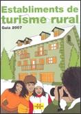 TURISME RURAL ( GUIA GENERALITAT 2007 ) | 9788439373308 | VARIS