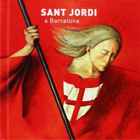 SANT JORDI A BARCELONA | 9788498505139 | SAYRACH, NARCÍS