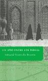 AÑO ENTERO ENTRE LOS PERSAS UN ( IRAN ) | 9788496095434 | BROWNW, EDWARD GRANVILLE