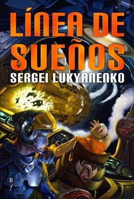 LINEA DE SUEÑOS | 9788496173439 | LUKYANENKO, SERGEI