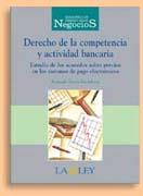 DERECHO DE LA COMPETENCIA Y ACTIVIDAD BANCARIA | 9788497254489 | GARCIA CACHAFEIRO, FERNANDO