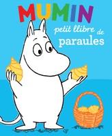 MUMIN PETIT LLIBRE DE PARAULES | 9788424632908