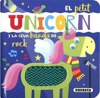 PETIT UNICORN I LA SEVA BANDA DE ROCK | 9788411968676 | EDICIONES, SUSAETA