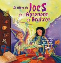 LLIBRE DE JOCS DE L'APRENENT DE BRUIXOT, EL | 9788482644158 | KILBY, JANICE EATON