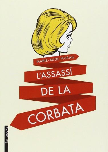 L'ASSASSÍ DE LA CORBATA | 9788416297047 | MURAIL