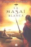 LA MASAI BLANCA | 9788466647847 | HOFMANN, CORINNE