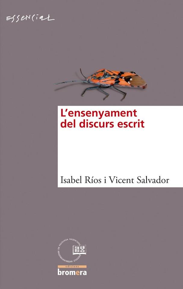 ENSENYAMENT DEL DISCURS ESCRIT L' | 9788498243413 | RIOS, ISABEL / SALVADOR, VICENT