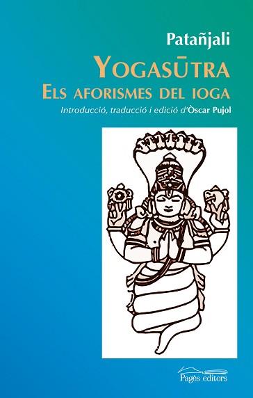 IOGASUTRA, ELS AFORISMES DEL IOGA | 9788499755045 | PATAÑJALI