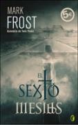 SEXTO MESIAS EL | 9788466628808 | FROST, MARK