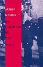 FRAGMENTO DE VIDA UN | 9788478449064 | MACHEN, ARTHUR