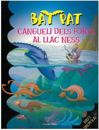 BAT PAT: CANGUELI DELS FORTS AL LLAC NESS (Nº13) | 9788499322155 | PAVANELLO, ROBERTO / PAT, BAT