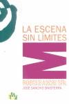 ESCENA SIN LIMITES, LA | 9788489987432 | SANCHEZ SINISTERRA, JOSE