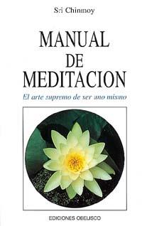 MEDITACION MANUAL | 9788477204268 | CHINMOY, SRI