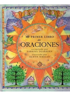 MI PRIMER LIBRO DE ORACIONES | 9788428213479 | DEARBORN, SABRINA (RECOP.)