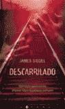 DESCARRILADO (TAPA DURA) | 9788466611237 | SIEGEL, JAMES