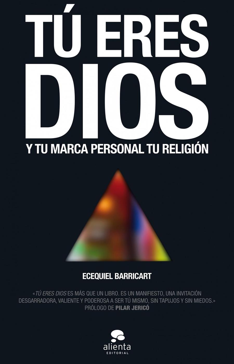 TÚ ERES DIOS | 9788415678649 | ECEQUIEL BARRICART SUBIZA