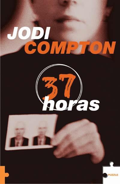 37 HORAS ( BUXACA ) | 9788496525023 | COMPTON, JODI