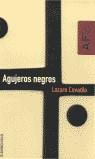 AGUJEROS NEGROS (AVE FENIX) | 9788484509288 | COVADLO, LAZARO