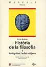 HISTORIA DE LA FILOSOFIA 1 ANTIGUITAT I EDAT MITJA | 9788449011764 | BREHIER, EMILE