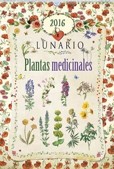 LUNARIO PLANTAS MEDICINALES 2016 | 9788490870501 | AA.VV.