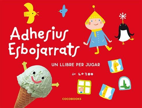 ADHESIUS ESBOJARRATS ( UN LLIBRE PER JUGAR ) | 9788493594350 | ZOO, LA