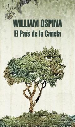 PAÍS DE LA CANELA (TRILOGÍA SOBRE LA CONQUISTA DEL NUEVO MUNDO 2) | 9788439738831 | OSPINA, WILLIAM